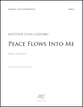 Peace Flows into Me SATB choral sheet music cover